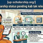 up-scholarship-status-pending-kab-tak-release-hoga
